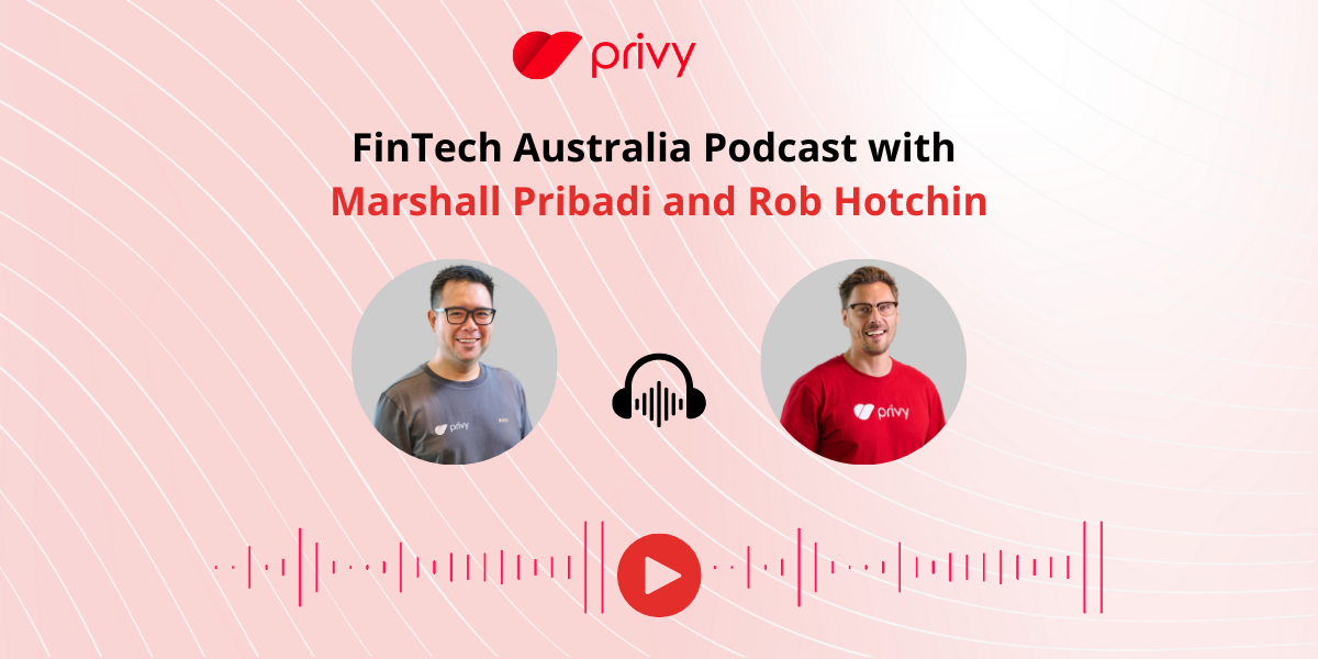 Fintech Australia Podcast - Meet Marshall & Rob